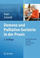 Springer-Verlag KG Demenz und Palliative Geriatrie in der Praxis