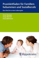Hippokrates-Verlag Praxisleitfaden für Familienhebammen und Sozialberufe