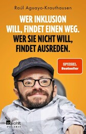 Wer Inklusion will, findet einen Weg. Wer sie nicht will, findet Ausreden