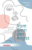 Herder Verlag GmbH Vom Sinn der Angst