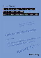 Mabuse Die Operative Psychologie des Ministeriums für Staatssicherheit der DDR