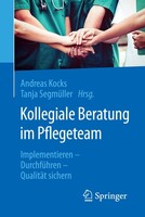 Springer-Verlag GmbH Kollegiale Beratung im Pflegeteam