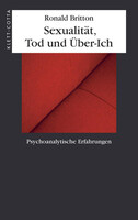Die Sexualität, Tod und das Über-Ich