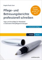 Schlütersche Verlag Pflege- und Betreuungsberichte professionell schreiben