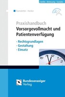 Reguvis Fachmedien GmbH Praxishandbuch Vorsorgevollmacht und Patientenverfügung