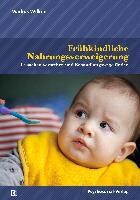 Psychosozial Verlag GbR Frühkindliche Nahrungsverweigerung