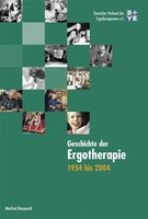 Schulz-Kirchner Verlag Gm Geschichte der Ergotherapie