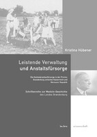 Leistende Verwaltung und Anstaltsfürsorge