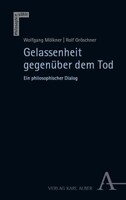 Karl Alber i.d. Nomos Vlg Gelassenheit gegenüber dem Tod