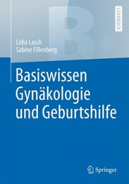 Basiswissen Gyn&auml;kologie und Geburtshilfe