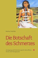 Info 3 Verlag Die Botschaft des Schmerzes