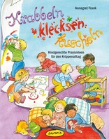 Oekotopia Verlag Krabbeln, klecksen, kuscheln