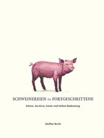 Lindemanns GmbH Schweinereien  für  Fortgeschrittene