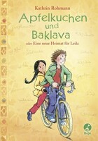 Boje Verlag Apfelkuchen und Baklava oder Eine neue Heimat für Leila