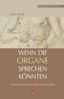 Info 3 Verlag Wenn die Organe sprechen könnten