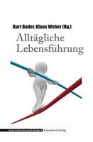 Argument- Verlag GmbH Alltägliche Lebensführung