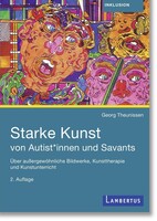 Lambertus-Verlag Starke Kunst von Autist*innen und Savants