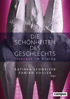 Campus Verlag GmbH Die Schönheiten des Geschlechts