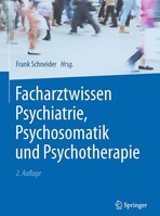 Springer-Verlag GmbH Facharztwissen Psychiatrie, Psychosomatik und Psychotherapie