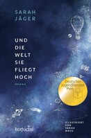 FISCHER SAUERLÄNDER Und die Welt, sie fliegt hoch