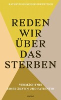 Limmat Verlag Reden wir über das Sterben