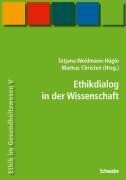 Schwabe Verlag Basel Handbuch Ethik im Gesundheitswesen / Ethikdialog in der Wissenschaft