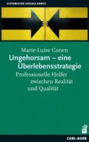 Ungehorsam- Eine Überlebensstrategie