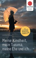 Verlag für Syst. Konzepte Meine Kindheit, mein Trauma, meine Ehe und ich