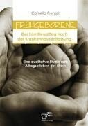 Diplomica Verlag Frühgeborene: Der Familienalltag nach der Krankenhausentlassung