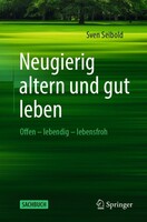 Springer Neugierig altern und gut leben