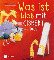 Patmos-Verlag Was ist bloß mit Gisbert los?