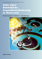 Mabuse Zehn Jahre Betriebliche Gesundheitsförderung in Österreich