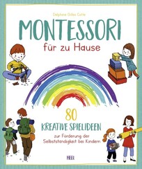 Montessori f&uuml;r zu Hause