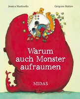 Midas Verlag Ag Warum auch Monster aufräumen