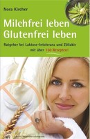 Hädecke Verlag GmbH Milchfrei leben - Glutenfrei leben