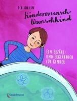 Stadelmann Verlag Ich bin ein Kinderwunsch-Wunschkind
