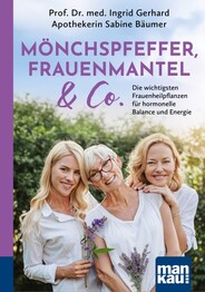 M&ouml;nchspfeffer, Frauenmantel & Co.