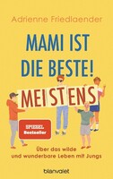 Blanvalet Verlag Mami ist die Beste! Meistens