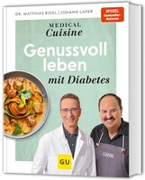 Graefe und Unzer Verlag Medical Cuisine - Genussvoll leben mit Diabetes