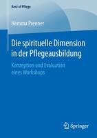 Springer Die spirituelle Dimension in der Pflegeausbildung