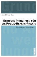 Campus Verlag GmbH Ethische Prinzipien für die Public-Health-Praxis