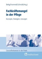 medhochzwei Verlag Fachkräftemangel in der Pflege