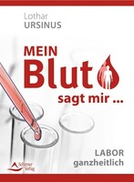 Mein Blut sagt mir ...