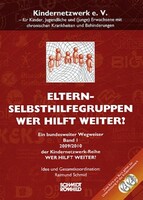 Schmidt - Roemhild Eltern-Selbsthilfegruppen Wer Hilft Weiter?
