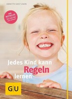 Graefe und Unzer Verlag Jedes Kind kann Regeln lernen