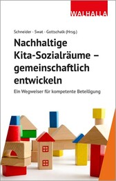 Nachhaltige Kita-Sozialr&auml;ume - gemeinschaftlich entwickeln