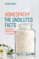 Springer International Publishing Homeopathy - The Undiluted Facts