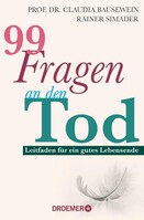 Droemer Taschenbuch 99 Fragen an den Tod