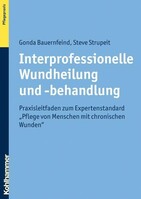 Interprofessionelle Wundheilung und -behandlung