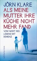 Suhrkamp Verlag Als meine Mutter ihre Küche nicht mehr fand